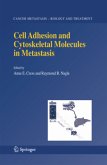 Cell Adhesion and Cytoskeletal Molecules in Metastasis