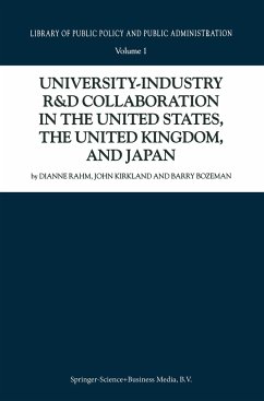 University-Industry R&D Collaboration in the United States, the United Kingdom, and Japan - Rahm, D.;Kirkland, J.;Bozeman, Barry