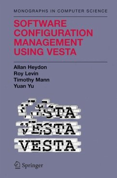 Software Configuration Management Using Vesta - Heydon, Clark Allan;Levin, Roy;Mann, Timothy P.