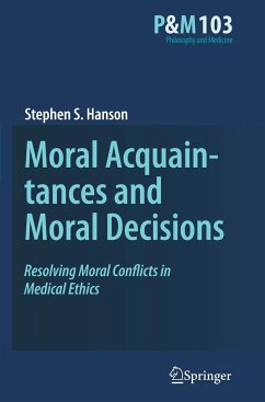 Moral Acquaintances and Moral Decisions - Hanson, Stephen S.