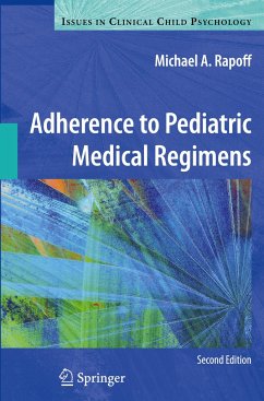 Adherence to Pediatric Medical Regimens - Rapoff, Michael A.