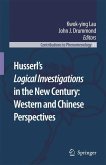 Husserl¿s Logical Investigations in the New Century: Western and Chinese Perspectives