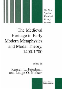 Cover The Medieval Heritage in Early Modern Metaphysics and Modal Theory, 1400-1700