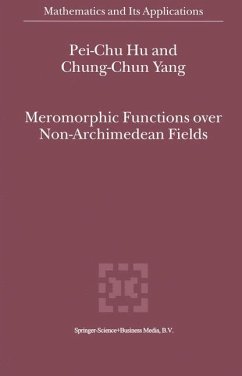 Meromorphic Functions over Non-Archimedean Fields - Hu, Pei-Chu;Yang, Chung-Chun