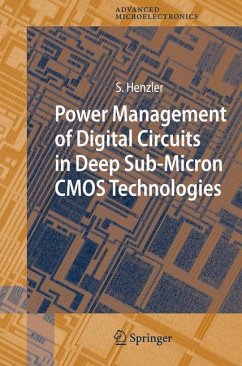 Power Management of Digital Circuits in Deep Sub-Micron CMOS Technologies - Henzler, Stephan