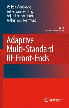 Adaptive Multi-Standard RF Front-Ends - Vidojkovic, Vojkan;van der Tang, J.;Leeuwenburgh, Arjan