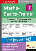 Mathe-Basics-Trainer / 7. Schuljahr Grundlagentraining für jeden Tag!