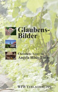 Glaubens-Bilder - Timm, Angela H.