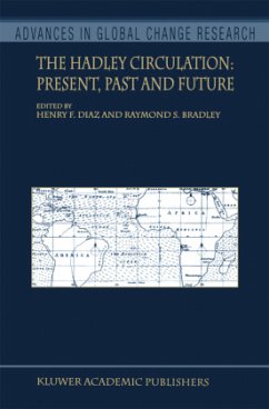 The Hadley Circulation: Present, Past and Future
