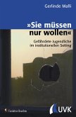 »Sie müssen nur wollen«