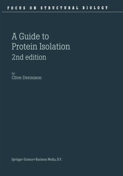 A Guide to Protein Isolation - Dennison, C.