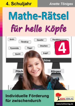 4. Schuljahr / Mathe-Rätsel für helle Köpfe - Töniges, Anette