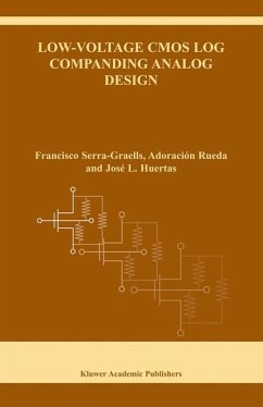 Low-Voltage CMOS Log Companding Analog Design - Serra-Graells, Francisco;Rueda, Adoración;Huertas, José L.