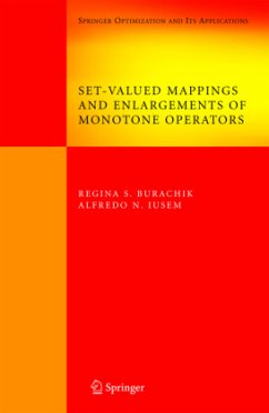 Set-Valued Mappings and Enlargements of Monotone Operators - Burachik, Regina S.;Iusem, Alfredo N.