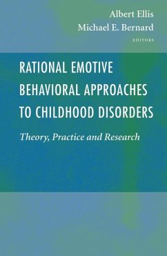 Rational Emotive Behavioral Approaches to Childhood Disorders