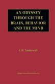 An Odyssey Through the Brain, Behavior and the Mind