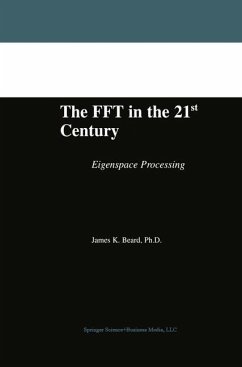 The FFT in the 21st Century - Beard, James K.