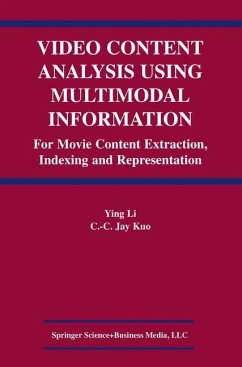 Video Content Analysis Using Multimodal Information - Li, Ying;Kuo, C.C. Jay