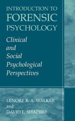 Introduction to Forensic Psychology - Walker, Lenore E. A.;Shapiro, David