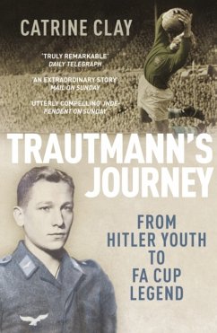 Trautmann's Journey - Clay, Catrine