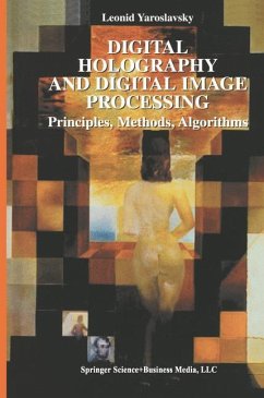 Digital Holography and Digital Image Processing - Yaroslavsky, Leonid