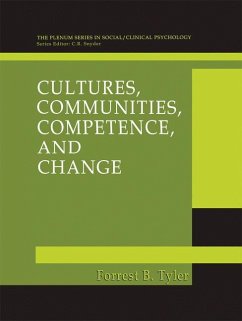 Cultures, Communities, Competence, and Change - Tyler, Forrest B.