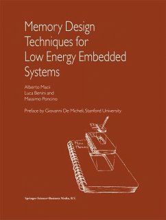 Memory Design Techniques for Low Energy Embedded Systems - Macii, Alberto;Benini, Luca;Poncino, Massimo