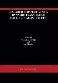 Research Perspectives on Dynamic Translinear and Log-Domain Circuits