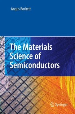 The Materials Science of Semiconductors - Rockett, Angus