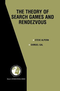 The Theory of Search Games and Rendezvous - Alpern, Steve; Gal, Shmuel