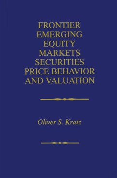 Frontier Emerging Equity Markets Securities Price Behavior and Valuation - Kratz, Oliver S.