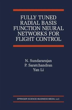 Fully Tuned Radial Basis Function Neural Networks for Flight Control - Sundararajan, N.;Saratchandran, P.;Li, Yan