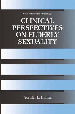 Clinical Perspectives on Elderly Sexuality - Hillman, Jennifer L.