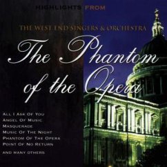 Highlights From Phantom Of The - West End Singers