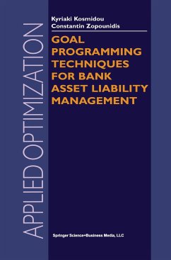 Goal Programming Techniques for Bank Asset Liability Management - Kosmidou, Kyriaki;Zopounidis, Constantin