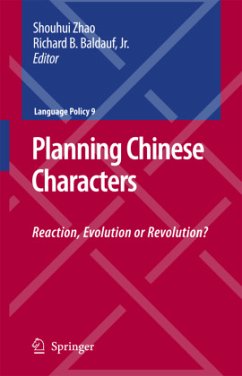 Planning Chinese Characters - Zhao, Shouhui;Baldauf, Richard B. Jr.