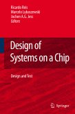 Design of Systems on a Chip: Design and Test