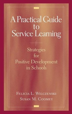 A Practical Guide to Service Learning - Wilczenski, Felicia L.;Coomey, Susan M.