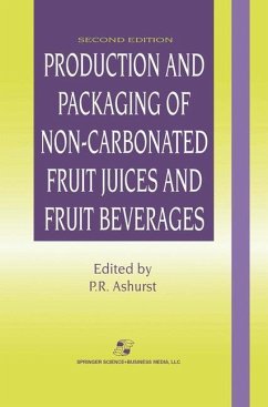 Production and Packaging of Non-Carbonated Fruit Juices and Fruit Beverages - Ashurst, Philip R.