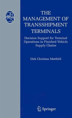 The Management of Transshipment Terminals - Mattfeld, Dirk C.