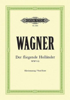 Der fliegende Holländer (Oper in 3 Akten) WWV 63 - Wagner, Richard