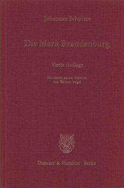 Die Mark Brandenburg - Schultze, Johannes