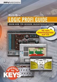 Logic Profi Guide, m. CD-ROM - Maier, Moritz