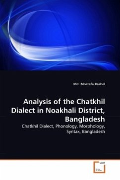 Analysis of the Chatkhil Dialect in Noakhali District, Bangladesh - Rashel, Md. Mostafa