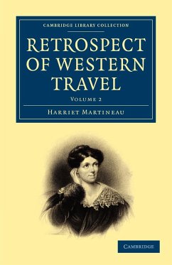 Retrospect of Western Travel - Volume 2 - Martineau, Harriet