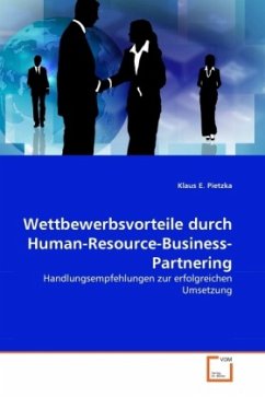 Wettbewerbsvorteile durch Human-Resource-Business-Partnering - Pietzka, Klaus E.