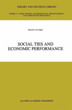 Social Ties and Economic Performance - Dijk, Frans van