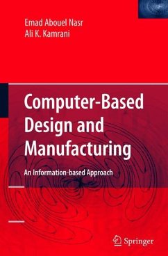 Computer Based Design and Manufacturing - Nasr, Emad Abouel;Kamrani, Ali K.