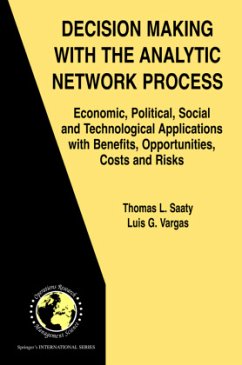 Decision Making with the Analytic Network Process - Saaty, Thomas L.;Vargas, Luis G.