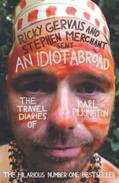 An Idiot Abroad - Pilkington, Karl